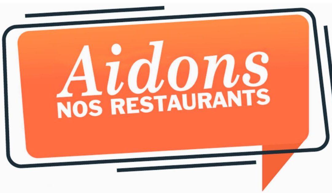 Aidons nos restaurants!